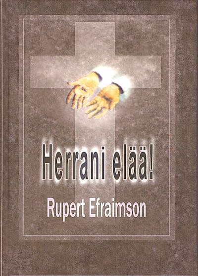 Herrani elää!, Rubert Efraimson, Suomen Tunnustuksellinen Luterilainen Kirkko