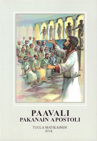 Paavali pakanain apostoli, Tuula Matikainen, Suomen Tunnustuksellinen Luterilainen Kirkko